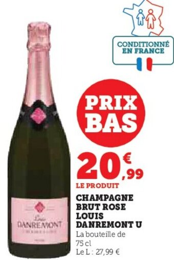 Hyper U CHAMPAGNE BRUT ROSE LOUIS DANREMONT U offre