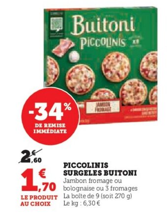 Hyper U PICCOLINIS SURGELES BUITONI offre
