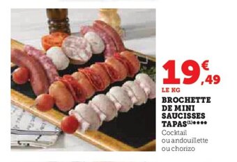 BROCHETTE DE MINI SAUCISSES TAPAS