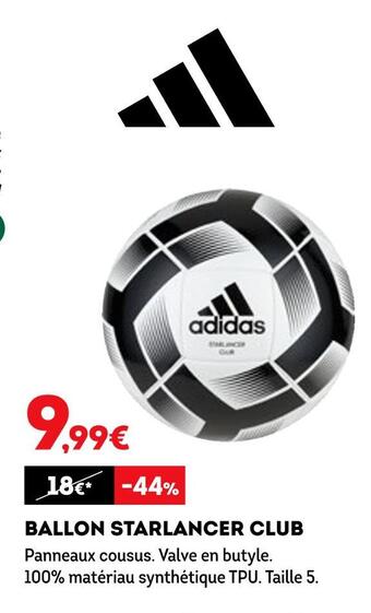 Sport 2000 Adidas ballon starlancer club offre