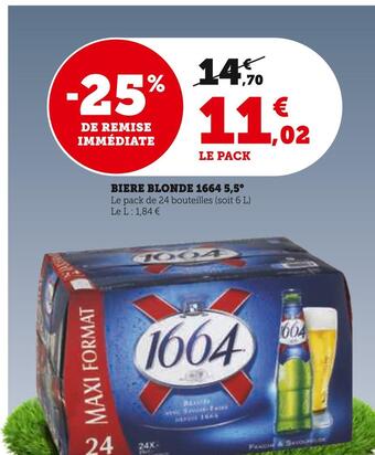 Hyper U 1664 biere blonde 1664 5,5° offre