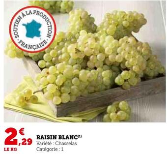 Hyper U Raisin blanc offre
