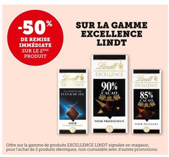 Hyper U Lindt -50% de remise immédiate sur le 2ème produit sur la gamme excellence lindt offre