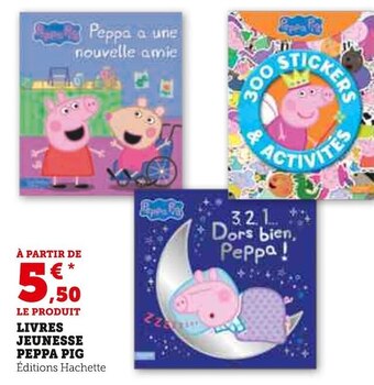 Hyper U Livres jeunesse peppa pig offre
