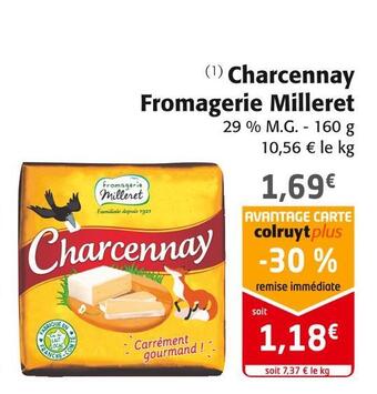 Colruyt Fromagerie milleret charcennay offre