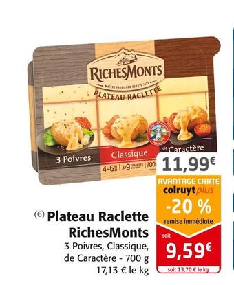 Colruyt Richesmonts plateau raclette offre