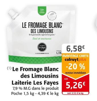 Colruyt Laiterie les fayes le fromage blanc des limousins offre