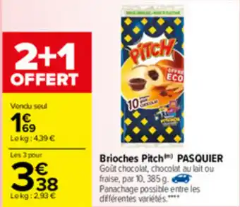 Carrefour Brioches Pitch offre