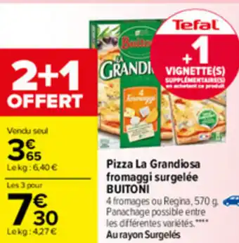 Carrefour Pizza La Grandiosa Fromaggi Surgelée offre