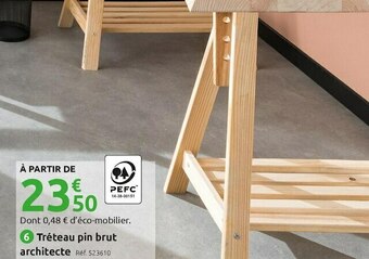 Mr Bricolage Tréteau pin brut architecte offre
