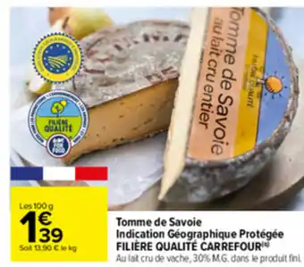 Carrefour Tomme de Savoie offre