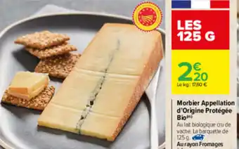 Carrefour Morbier Appellation d'Origine offre