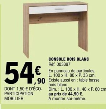 E.Leclerc CONSOLE BOIS BLANC offre