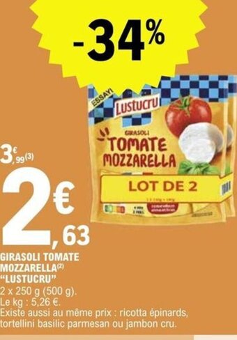 E.Leclerc GIRASOLI TOMATE MOZZARELLA LUSTUCRU offre