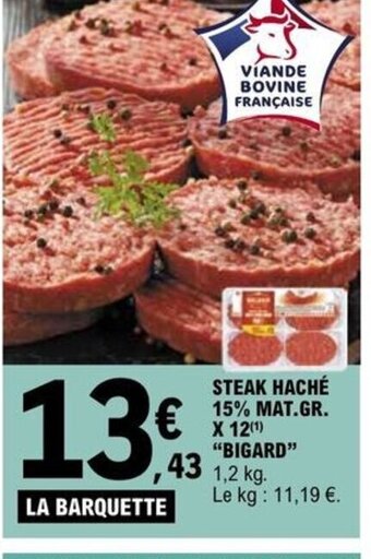 STEAK HACHÉ 15% MAT.GR. X 12 BIGARD