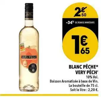 Supeco Blanc Pêche Very Pêch' offre