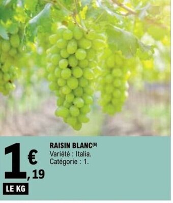 E.Leclerc RAISIN BLANC offre