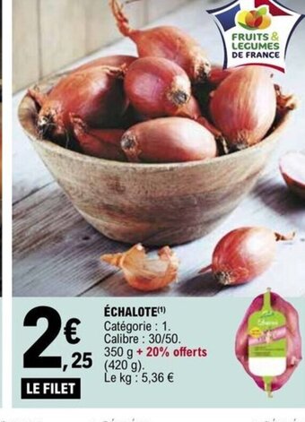E.Leclerc ÉCHALOTE offre