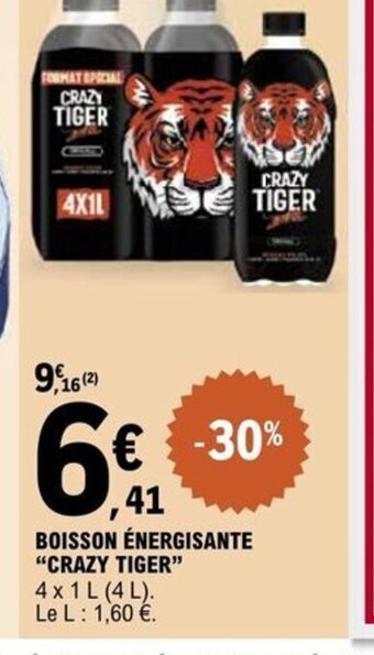 E.Leclerc BOISSON ÉNERGISANTE CRAZY TIGER offre