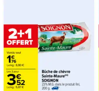 Carrefour Bûche de chèvre Sainte-Maure Soignon offre