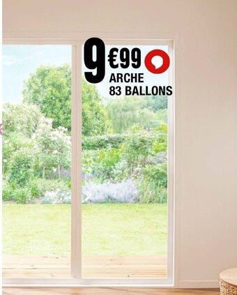 La Foir'Fouille ARCHE 83 BALLONS offre
