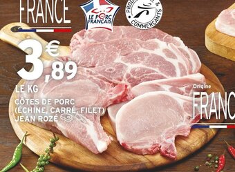 Intermarché CÔTES DE PORC ÉCHINE CARRÉ FILET JEAN ROZÉ offre