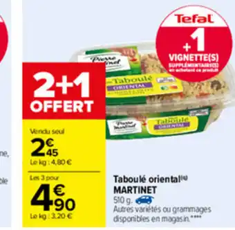 Carrefour Taboulé oriental Martinet offre