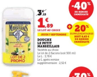 Super U DOUCHE LE PETIT MARSEILLAIS offre