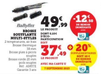 Super U BROSSE LE PRODUIT SOUFFLANTE MULTI-STYLES offre