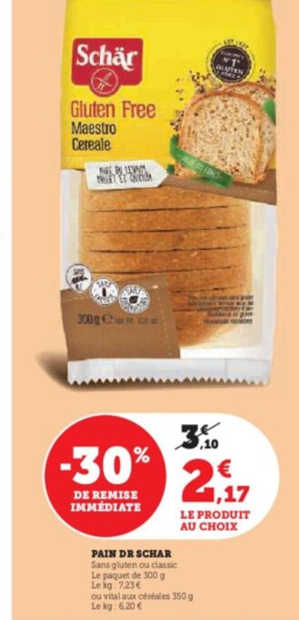 Super U PAIN DR SCHAR offre