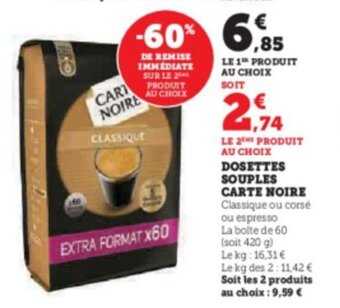 Super U DOSETTES SOUPLES CARTE NOIRE offre