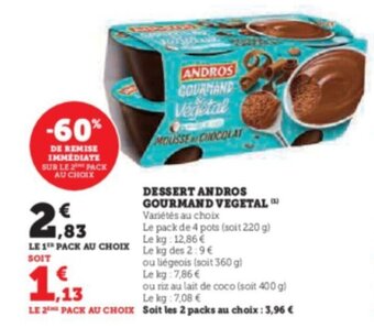 Super U DESSERT ANDROS GOURMAND VEGETAL offre