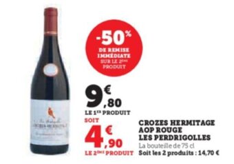 Super U CROZES HERMITAGE AOP ROUGE LES PERDRIGOLLES offre