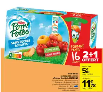 Carrefour Pom'Potes sans sucres Ajoutés offre