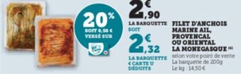 Super U FILET D'ANCHOIS MARINE AIL, PROVENCAL OU ORIENTAL LA MONEGASQUE offre