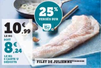Super U FILET DE JULIENNE offre