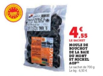 Super U MOULE DE BOUCHOT DE LA BAIE DU MONT ST MICHEL AOP offre