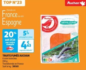 Auchan TRUITE FUMÉE AUCHAN offre
