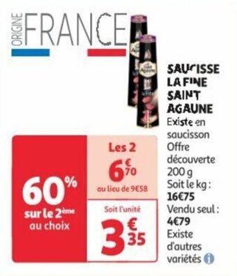 Auchan SAUCISSE LA FINE SAINT AGAUNE offre