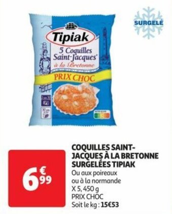 Auchan COQUILLES SAINT-JACQUES À LA BRETONNE SURGELÉES TIPIAK offre