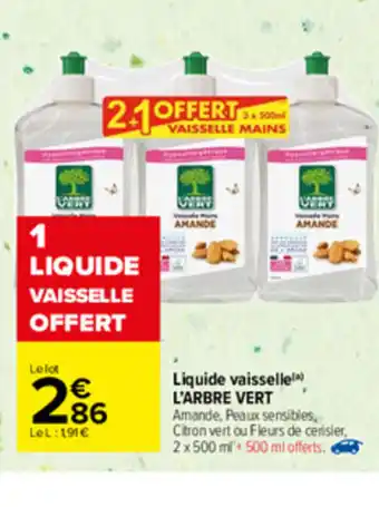 Carrefour Liquide vaisselle L'Arbre Vert offre