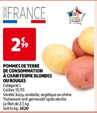 Auchan POMMES DE TERRE DE CONSOMMATION À CHAIR FERME BLONDES OU ROUGES offre