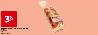 Auchan BRIOCHE TRESSÉE PUR BEURRE MALINE THOMAS offre