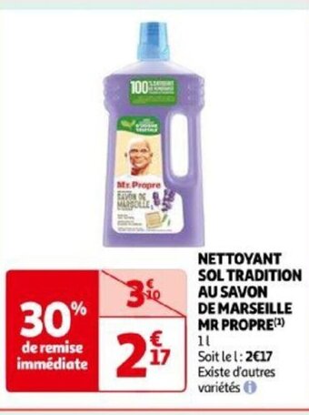 Auchan NETTOYANT SOL TRADITION AU SAVON DE MARSEILLE MR PROPRE(¹) 11 offre