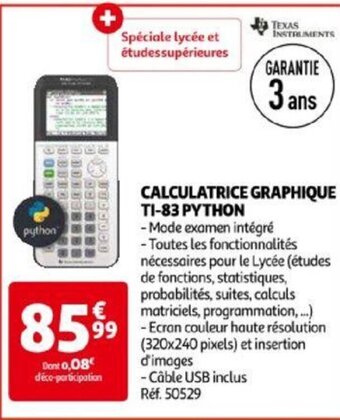 Auchan CALCULATRICE GRAPHIQUE TI-83 PYTHON offre