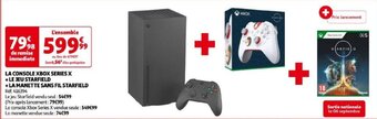 Auchan LA CONSOLE XBOX SERIES X + LE JEU STARFIELD + LA MANETTE SANS FIL STARFIELD offre