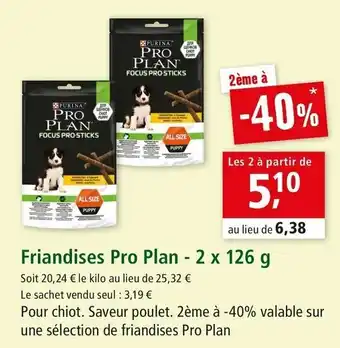 Maxi Zoo Friandises pro plan offre