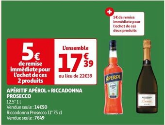 Auchan APÉRITIF APÉROL + RICCADONNA PROSECCO offre