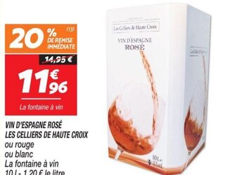 Netto VIN D'ESPAGNE ROSÉ LES CELLIERS DE HAUTE CROIX offre