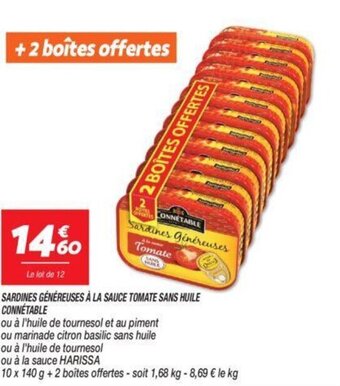 Netto SARDINES GÉNÉREUSES À LA SAUCE TOMATE SANS HUILE CONNETABLE offre